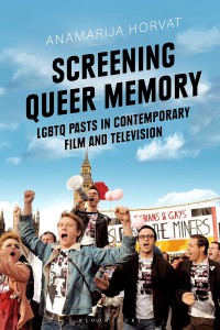 Cover of the book Screening Queer Memory - by Anamarija Horvat