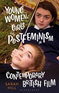 Couverture du livre Young Women, Girls and Postfeminism in Contemporary British Film - de Sarah Hill