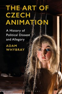 Cover of the book The Art of Czech Animation - by Adam Whybray