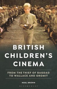 Couverture du livre British Children's Cinema - de Noel Brown