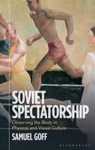 Cover of the book Soviet Spectatorship - by Samuel Goff
