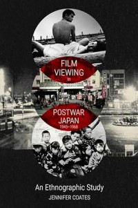 Couverture du livre Film Viewing in Postwar Japan, 1945-1968 - de Jennifer Coates