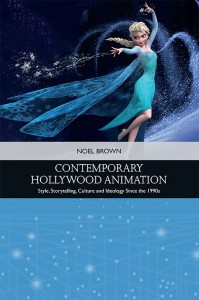 Couverture du livre Contemporary Hollywood Animation - de Noel Brown