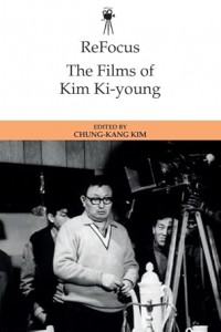 Couverture du livre The Films of Kim Ki-young - Sous la direction de Chung-kang Kim