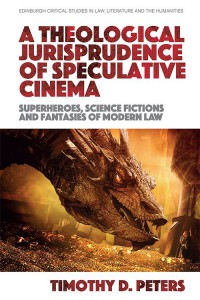 Couverture du livre A Theological Jurisprudence of Speculative Cinema - de Timothy D. Peters