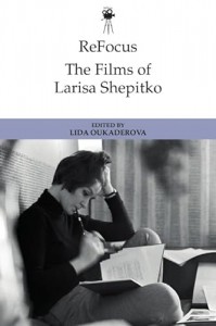 Couverture du livre The Films of Larisa Shepitko - Sous la direction de Lida Oukaderova