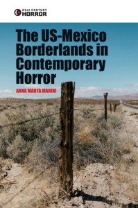 The US-Mexico Borderlands in Contemporary Horror:Crossing the Boundary