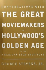 Cover of the book Conversations with the Great Moviemakers of Hollywood's Golden Age - Edited by George&nbsp;Stevens&nbsp;Jr.