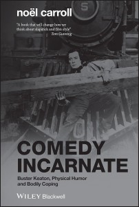 Couverture du livre Comedy Incarnate - de Noel&nbsp;Carroll