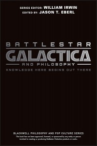 Cover of the book Battlestar Galactica and Philosophy - Edited by Jason T. Eberl
