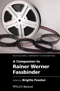 Couverture du livre A Companion to Rainer Werner Fassbinder - Sous la direction de Brigitte Peucker