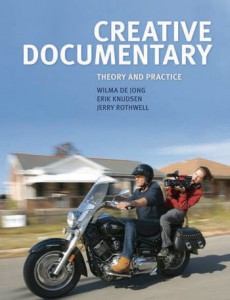 Couverture du livre Creative Documentary - de Wilma De Jong, Jerry Rothwell et Erik Knudsen