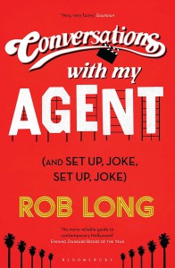 Couverture du livre Conversations with My Agent - de Rob Long