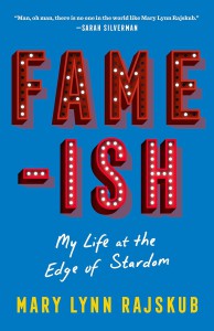 Cover of the book Fame-ish - by Mary Lynn Rajskub
