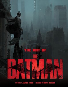 Cover of the book The Art of The Batman - by James Field