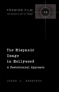 Couverture du livre The Hispanic Image in Hollywood - de Jorge Barrueto