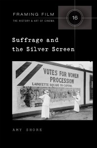 Couverture du livre Suffrage and the Silver Screen - de Amy Shore