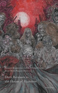 Couverture du livre Dark Recesses in the House of Hammer - Sous la direction de Mélanie Boissonneau, Gilles Menegaldo et Anne-Marie Paquet-Deyris