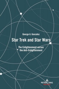 Cover of the book Star Trek and Star Wars - by George A. Gonzalez
