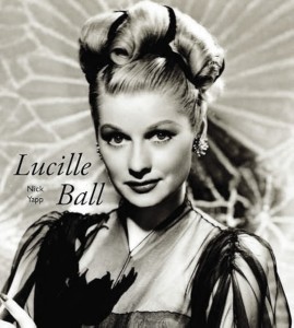 Cover of the book Lucille Ball - by Nick&nbsp;Yapp