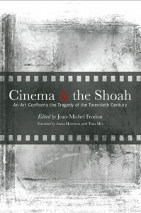 Cover of the book Cinema and the Shoah - Edited by Jean-Michel Frodon