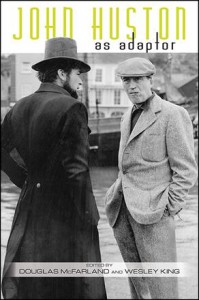 Couverture du livre John Huston as Adaptor - Sous la direction de Douglas McFarland et Wesley King