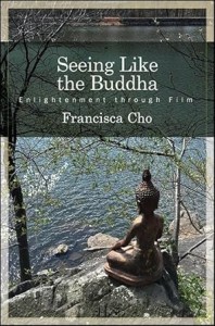 Couverture du livre Seeing Like the Buddha - de Francisca Cho