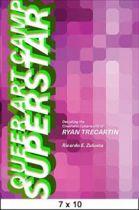 Couverture du livre Queer Art Camp Superstar - de Ricardo E. Zulueta
