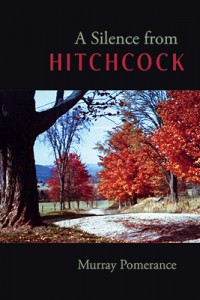 Cover of the book A Silence from Hitchcock - by Murray Pomerance