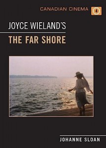 Couverture du livre Joyce Wieland's The Far Shore - de Johanne Sloan