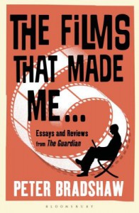 Couverture du livre The Films That Made Me... - de Peter Bradshaw