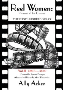 Couverture du livre Reel Women, Pioneers of the Cinema - de Ally Acker
