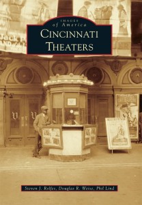 Cover of the book Cincinnati Theaters - by Steven J. Rolfes, Douglas R. Weise and Phil Lind