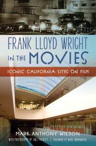 Cover of the book Frank Lloyd Wright in the Movies - by Mark&nbsp;Anthony&nbsp;Wilson