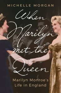 Couverture du livre When Marilyn Met the Queen - de Michelle Morgan