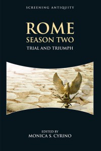 Couverture du livre Rome Season Two - Sous la direction de Monica S. Cyrino