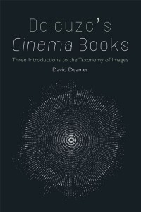 Couverture du livre Deleuze's Cinema Books - de David Deamer