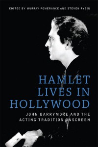 Couverture du livre Hamlet Lives in Hollywood - Sous la direction de Murray Pomerance et Steven Rybin