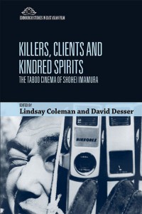 Couverture du livre Killers, Clients and Kindred Spirits - Sous la direction de Lindsay Coleman et David Desser