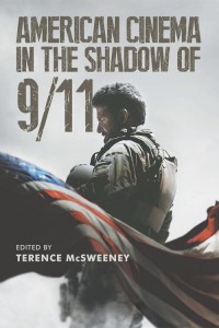 Couverture du livre American Cinema in the Shadow of 9/11 - Sous la direction de Terence McSweeney