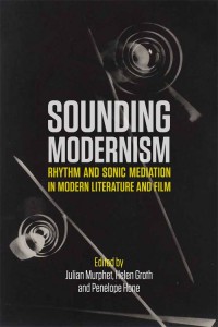 Cover of the book Sounding Modernism - Edited by Julian Murphet, Helen Groth and Penelope Hone