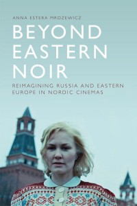 Couverture du livre Beyond Eastern Noir - de Anna Estera Mrozewicz