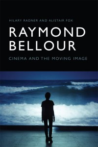 Couverture du livre Raymond Bellour - de Hilary Radner et Alistair Fox