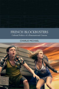 Couverture du livre French Blockbusters - de Charlie Michael