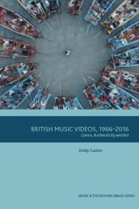 Couverture du livre British Music Videos 1966 - 2016 - de Emily Caston
