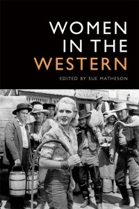 Couverture du livre Women in the Western - Sous la direction de Sue Matheson