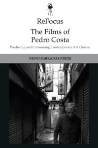 Couverture du livre The Films of Pedro Costa - de Nuno Barradas Jorge