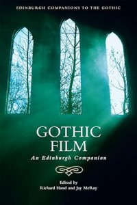 Couverture du livre Gothic Film - Sous la direction de Richard J. Hand et Jay McRoy