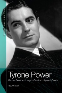 Couverture du livre Tyrone Power - de Gillian Kelly