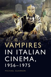 Couverture du livre Vampires in Italian Cinema, 1956-1975 - de Michael Guarneri